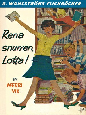 cover image of Lotta 9--Rena snurren, Lotta!